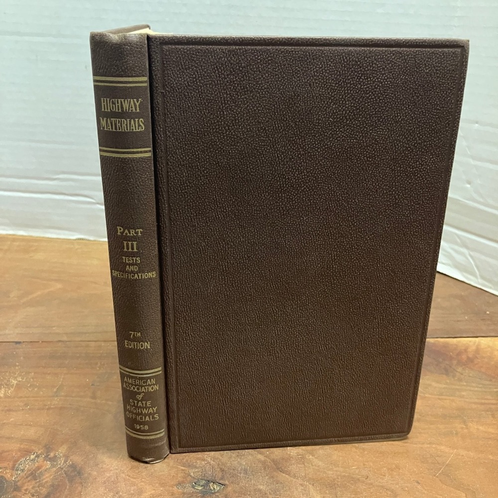 Standard Specifications for Highway Materials Part III AASHO 1958 7th Ed Civil